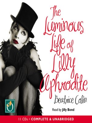 cover image of The Luminous Life of Lilly Aphrodite